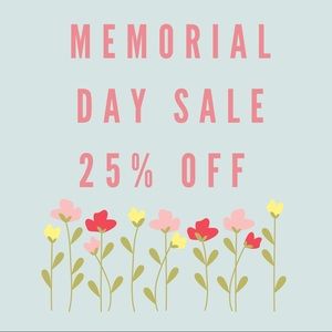 memorial day sale 25% off now through Tuesday!